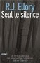R.J. Ellory - Seul le silence