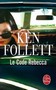 Ken Follett - Le Code Rebecca