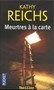 Kathy Reichs - Meurtres à la carte