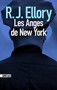 R.J. Ellory - Les Anges de New York