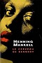 Henning Mankell - Le cerveau de Kennedy