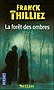 Franck Thilliez - La forêt des ombres