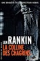 Ian Rankin - La colline des chagrins