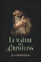 Jean Zimmerman - Le Maître des Orphelins