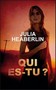 Julia Heaberlin - Qui es-tu ?