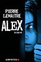 Pierre Lemaitre - Alex