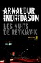Arnaldur Indridason - Les nuits de Reykjavik