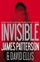 James Patterson - Invisible