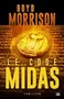Boyd Morrison - Le code Midas