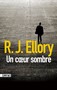 R.J. Ellory - Un cœur sombre
