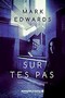 Mark Edwards - Sur tes pas