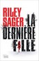 Riley Sager - La dernière fille