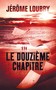 Jérôme Loubry - Le douzième chapitre