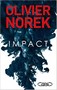 Olivier Norek - Impact