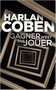 Harlan Coben - Gagner n'est pas jouer