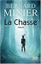 Bernard Minier - La Chasse