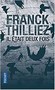 Franck Thilliez - Il était 2 fois