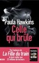 Paula Hawkins - Celle qui brûle