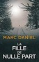 Marc Daniel - La fille de nulle part